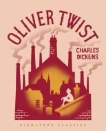 Oliver Twist di Charles Dickens edito da UNION SQUARE & CO