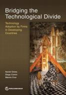 Bridging The Technological Divide di Xavier Cirera, Diego Comin, Marcio Cruz edito da World Bank Publications