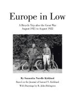 Europe in Low di Samantha Narelle Kirkland edito da Trafford Publishing