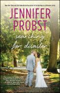 Searching for Disaster di Jennifer Probst edito da POCKET BOOKS