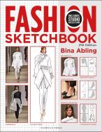 Fashion Sketchbook: Bundle Book + Studio Access Card di Bina Abling edito da FAIRCHILD BOOKS