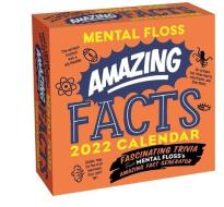 Amazing Facts From Mental Floss 2022 Day-to-Day Calendar di Mental Floss edito da Andrews McMeel Publishing