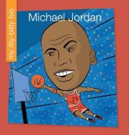 Michael Jordan di Katlin Sarantou edito da CHERRY LAKE PUB
