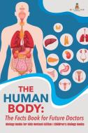 The Human Body di Baby edito da Baby Professor