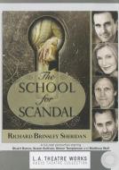 The School for Scandal di Richard B. Sheridan edito da LA Theatre Works