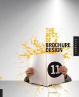 The Best Of Brochure Design 11 di Kiki Eldridge edito da Rockport Publishers Inc.