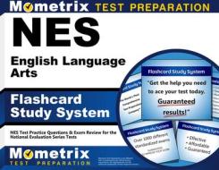 Nes English Language Arts Flashcard Study System: Nes Test Practice Questions and Exam Review for the National Evaluation Series Tests edito da Mometrix Media LLC