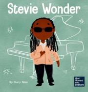 Stevie Wonder di Mary Nhin edito da Grow Grit Press LLC