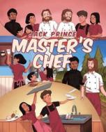 Master's Chef di Jack Prince edito da Christian Faith Publishing, Inc
