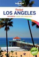 Lonely Planet Pocket Los Angeles di Lonely Planet, Adam Skolnick edito da Lonely Planet Publications Ltd