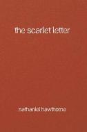 The Scarlet Letter di Nathaniel Hawthorne edito da Paper and Pen