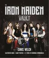 The Iron Maiden Vault di Chris Welch edito da Carlton Books Ltd