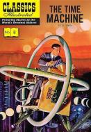 The Time Machine di H. G. Wells edito da Classic Comic Store Ltd