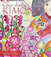 Coco-Chan's Kimono di Kumiko Sudo edito da BRECKLING PR