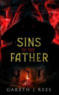 Sins of the Father di Wicked House Publishing, Gareth Rees edito da Pearl Robinson