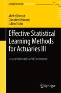 Effective Statistical Learning Methods For Actuaries Iii di Michel Denuit, Donatien Hainaut, Julien Trufin edito da Springer Nature Switzerland Ag