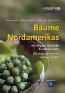 Bäume Nordamerikas di A Roloff edito da Wiley VCH Verlag GmbH