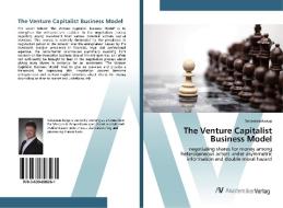 The Venture Capitalist Business Model di Sebastian Koepp edito da AV Akademikerverlag