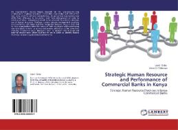 Strategic Human Resource and Performance of Commercial Banks in Kenya di Linet Oeba, Peter O K'OBonyo edito da LAP Lambert Academic Publishing