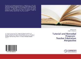 Tutorial and Remedial Program: Teacher Education Perspective di Jyotsna Amin, Sujata Shrivastava edito da LAP Lambert Academic Publishing