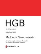 Hgb, Handelsgesetzbuch, 3. Auflage 2014, Smarte Gesetze, Markierte Gesetzestexte edito da Books On Demand