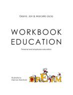 Workbook Education di Gianni Liscia, Jan Liscia, Marcello Liscia edito da Books on Demand