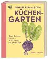 Genuss pur aus dem Küchengarten di Rekha Mistry edito da Dorling Kindersley Verlag