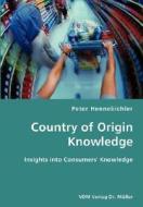 County Of Origin Knowledge di Peter Hennebichler edito da Vdm Verlag Dr. Mueller E.k.