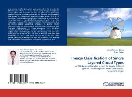 Image Classification of Single Layered Cloud Types di Imran Sarwar Bajwa, Irfan Hyder edito da LAP Lambert Acad. Publ.