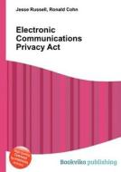 Electronic Communications Privacy Act edito da Book On Demand Ltd.