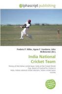 India National Cricket Team edito da Alphascript Publishing