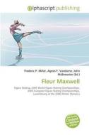 Fleur Maxwell edito da Alphascript Publishing