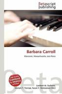 Barbara Carroll edito da Betascript Publishing