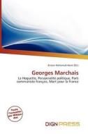 Georges Marchais edito da Dign Press