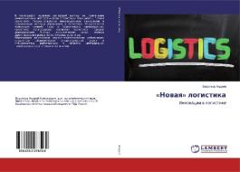 «Nowaq» logistika di Voronkow Andrej edito da LAP Lambert Academic Publishing