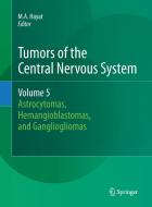 Tumors of the Central Nervous System, Volume 5 edito da Springer Netherlands