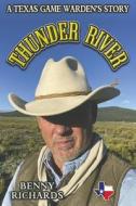 Thunder River di Benny G Richards edito da Benny G Richards Jr.