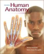 Connect Plus Access Card for Human Anatomy (Includes Apr & Phils Online) di Michael McKinley, Valerie O'Loughlin edito da McGraw-Hill Science/Engineering/Math