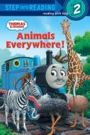 Animals Everywhere! di Wilbert Vere Awdry edito da Random House Books for Young Readers