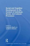 Social and Cognitive Development in the Context of Individual, Social, and Cultural Processes edito da Taylor & Francis Ltd
