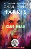 Club Dead di Charlaine Harris edito da Ace Books