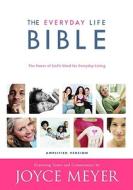 The Everyday Life Bible di Joyce Meyer edito da John Murray Press