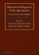 Bilateral And Regional Trade Agreements edito da Cambridge University Press