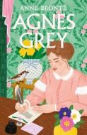 Agnes Grey di Anne Bronte edito da FABER & FABER