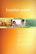 Incentive system Second Edition di Gerardus Blokdyk edito da 5STARCooks