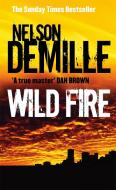 Wild Fire di Nelson DeMille edito da Little, Brown Book Group