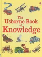 The Usborne Book of Knowledge di Tony Bremner edito da Usborne Books