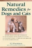 Natural Remedies For Dogs And Cats di C. J. Puotinen edito da McGraw-Hill Education