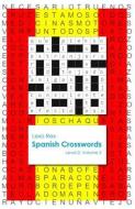 Spanish Crosswords: Level 2, Volume 2 di Lexis Rex edito da LIGHTNING SOURCE INC