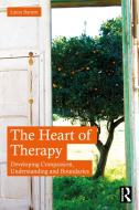 The Heart Of Therapy di Laura Barnett edito da Taylor & Francis Ltd